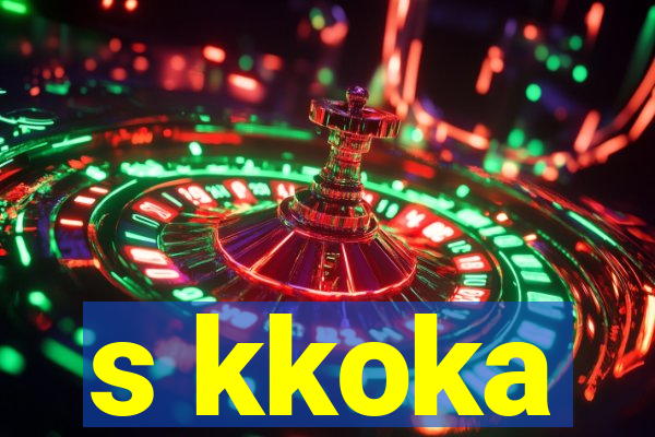 s kkoka